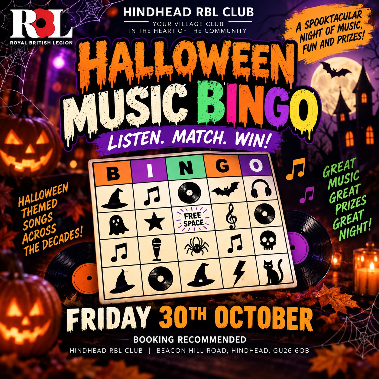 HALLOWEEN MUSIC BINGO IS COMING TO HINDHEAD RBL!
Forget numbers; this is bingo with a soundtrack!
Listen to the songs, match them to your card and see if you can shout BINGO! before everyone else. We’ll be mixing Halloween favourites with music from across the decades, so there should be plenty you recognise.
Friday 30th October.
Halloween Music Bingo.
Halloween-themed songs & favourites across the decades.
Prizes to be won.
Hindhead RBL Club, Beacon Hill Road.
Booking recommended; get some friends together and make a night of it.
Great music, a bit of competition and plenty of Halloween fun at your village club.
#BeaconHill #Hindhead #MusicBingo #HalloweenSurrey #CommunityClub #hindheadrbl #surreyevents #CommunityMatters #surreyquiznight