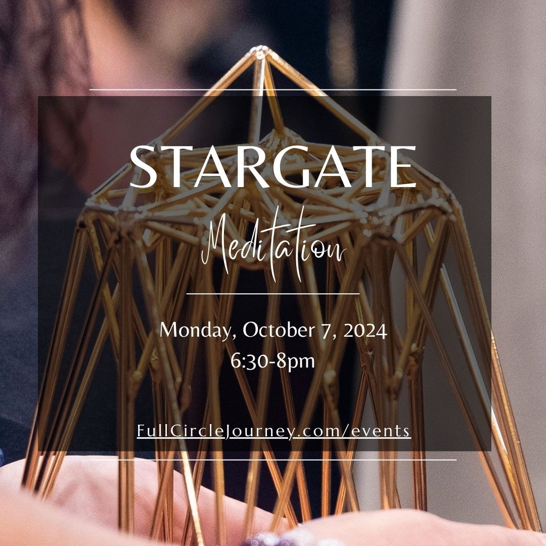 Experience the Stargate Meditaiton, a revolutionary way of accessing your Superconsciousness. ๐งโโ๏ธโจ
The Stargate itself is a sacred geometric structure that emits a powerful, high-vibrational energetic field around you that you can FEEL. Itโs an interdimensional gateway that emits a powerful, high vibrational energy to move you into deeper meditative states, effortlessly.๐โจ๐
On a Quantum level the Stargate works to re-activate awareness of your own Quantum Self, your Superconsciousness, as well as your higher dimensional DNA.
Itโs within this higher dimensional DNA that the mysteries of your greater Self are held. For it holds the key to who you are, who youโve been, your part and purpose in this Universe, and your connection with Spirit.๐๐
Stargate frequencies can dissolve Karma, assist in re-aligning your energetics, allow for physical rebalancing, bring mental and emotional relief, and re-activate psychic abilities. ๐ฎ๐
Join us for this revolutionary meditation experience to evolve your consciousness!
Register at:
https://www.fullcirclejourney.com/events