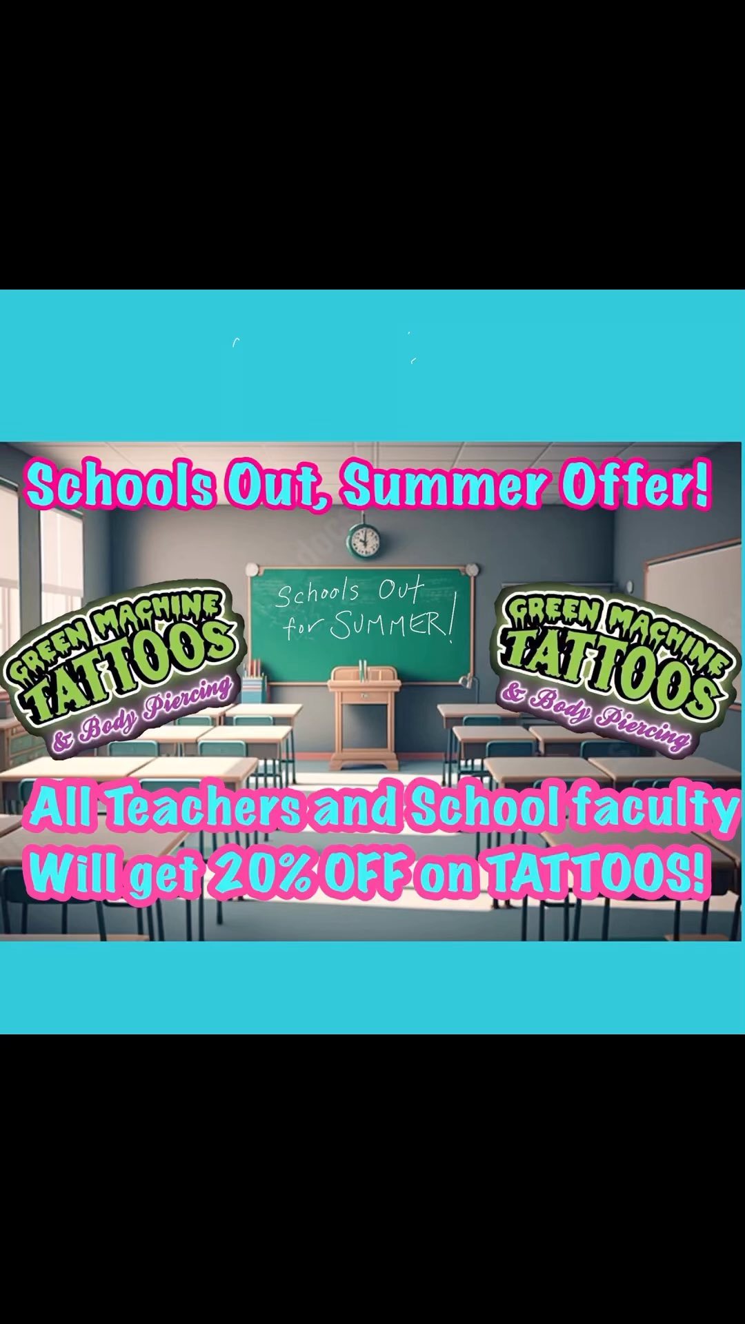 (Attention All Teachers and Faculty of all Schools)
@GreenMachineTattoos will be offering a limited time Summer Special of a 20% Discount on any and all Tattoos throughout this Summer!)
*Offer expires August 18th
#teacher #teacherlife #summertime #summerbreak #tattooideas #miamitattoos #schoolsout #schoolsoutforsummer #teachertattoos #gettattooed #summerideas #discount #summerspecial #tattooshop #besttattoos