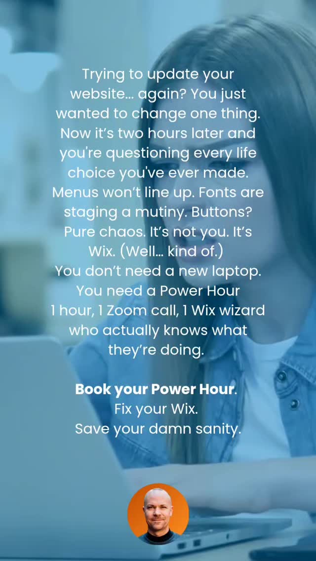 Trying to update your website... again?
You just wanted to change one thing.
Now it’s two hours later and you're questioning every life choice you've ever made.
Menus won’t line up.
Fonts are staging a mutiny.
Buttons? Pure chaos.
It’s not you. It’s Wix. (Well… kind of.)
You don’t need a new laptop. You need a Power Hour
1 hour, 1 Zoom call, 1 Wix wizard who actually knows what they’re doing.
Book your Power Hour.
Fix your Wix.
Save your damn sanity.
#smooglesdesign #powerhour #wixwebsite
