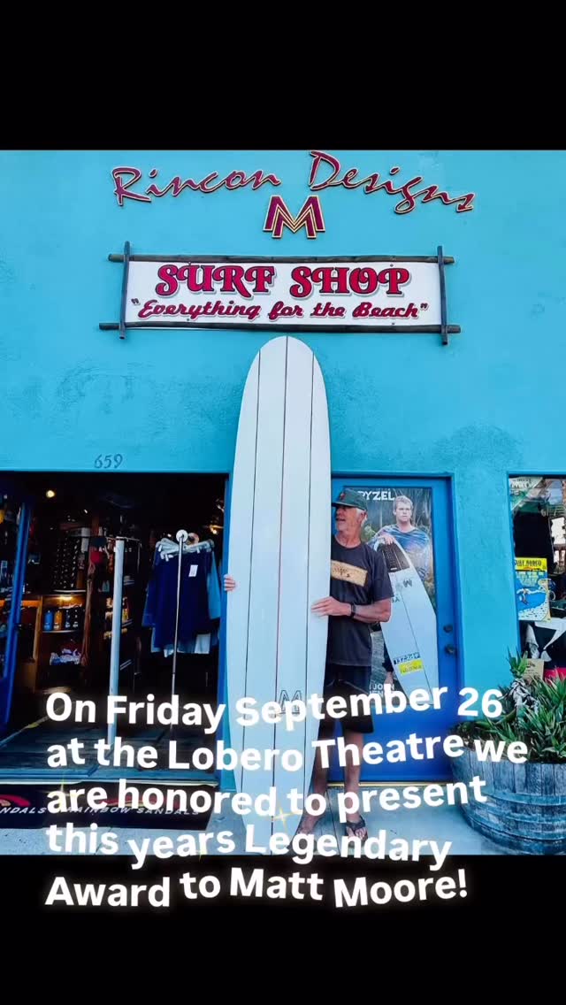 On Sept.26 (our opening evening of the 5th annual Santa Barbara Surf Film Festival)we are honored to present Matt Moore with the legendary award! 🤙
In case you didn’t already know here is a little bio on the legend:
Matt grew up on the beach in Carpinteria steps from the water. At eight years old in 1960, he began surfing and became interested in repairing the old boards that were hard to find at the time in Carpinteria. By the mid 60s in high school he was making custom boards. In 1971 he built his first 24 foot Radon boat and got into the abalone business. The Jockmo is still in SB harbor and in fine shape. He continued to make boards and started a family. They lived at Rincon, so he called the surfboards RINCON DESIGNS.
He is still creating surfboards and products, and will be reopening his store at 659 Linden Ave in Carpinteria summer of 2026.
@mattmooresurfbords @matt_moore11 @mattmooresurfcarp @rincondesignssurfshop
✨A Huge thank you to our Sponsors &Supporters✨:
@waiakea @pacificstonegrown @islandsburgers @805beer @ucsblibrary @rodeoriviera @korshots @drinklmnt @montecitogourmet @healtheoceansb
@surfhappens @surfridersb @surfridersantabarbara #sbsurf #sbsff2025 #lobero #filmfestival