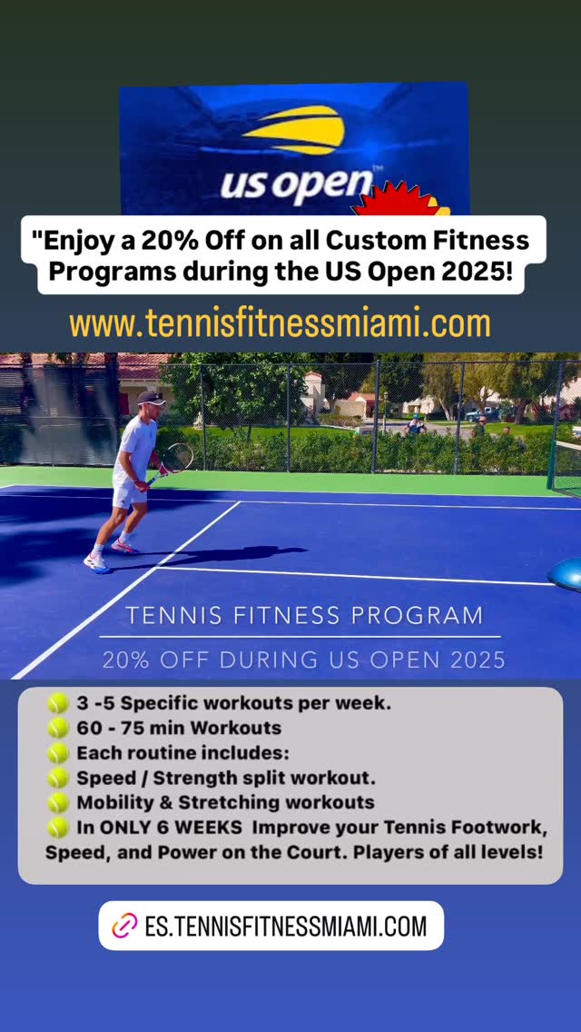 🔥 20% OFF – Unlimited Fitness Program 🔥
📍 Only during US Open 2025
💪 Train like a Pro with the Duglas Method
✅ For players 15+
✅ Juniors, ITF Pros & competitive adults
✅ Highly motivated & ready to work hard
🚀 What’s inside:
+1000 Videos 🎥 | +40 Workouts 🏋️ | 3–5 sessions/week 🎾
🏠 Home | 🏟️ Court | 🏋️ Gym | 🌴 Outdoor
⚡ In JUST 6 WEEKS → Improve Footwork, Speed & Power!
👇 Start now with the Unlimited Fitness Program
🌐 tennisfitnessmiami.com