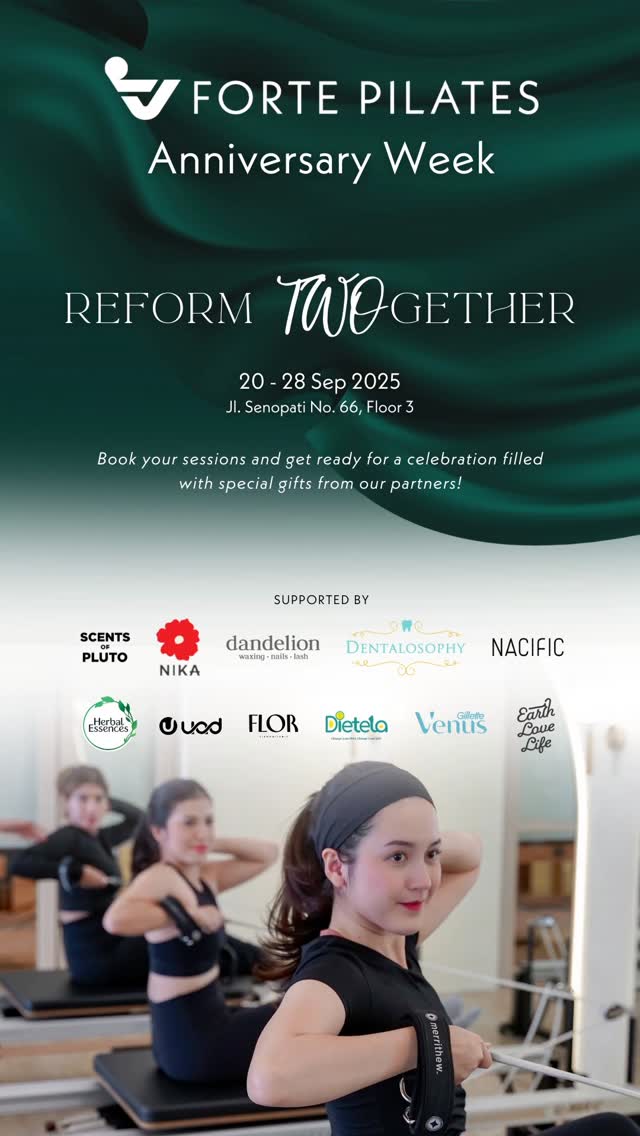 Join us to celebrate our 2nd anniversary and Reform TWOgether from 20th to 28th September 2025.
Book your sessions now and grab special gifts from our partners.
@scentsofpluto @nikanation.co @dandelion.id @dentalosophy_id @nacificofficial.id @herbalessencesindo @uad_co @flor.jkt @dietela.id @gillettevenus.id @earthlovelife
Stay tuned for the schedule, package deals and special giveaways.
https://www.fortepilates.co/
#reformwithforte