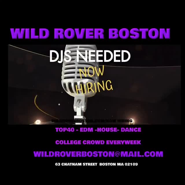 Attention Djs. Gigs now open at Wild Rover - wildroverboston.com