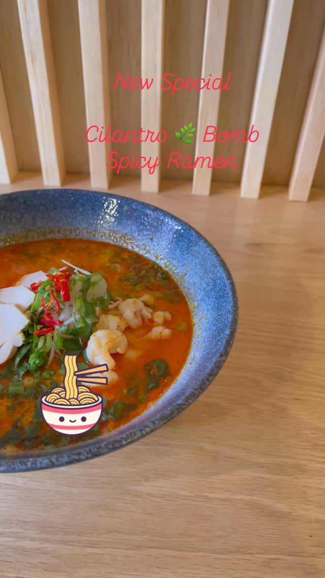 Try our new winter special Cilantro Bomb Spicy Ramen!
#japaneseramen #spicyramen #foodie #noodlesoup #warmup