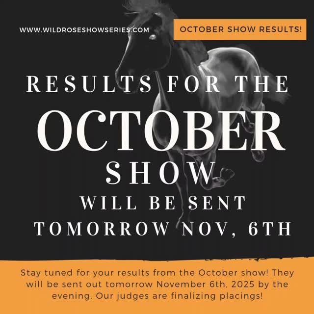 π£ Attention Riders! π£
The results from our October Show will be sent out by tomorrow, November 6th, in the evening. π¨β¨
Keep an eye on your inboxβyou wonβt want to miss it!
Thank you all for participating and making it a fun show! It was great to see everyones Halloween costumes!! ππ΄
#VirtualHorseShow #wildrosevirtualhorseshow #horseshow #horseshowing #virtualshowing #costumecontest