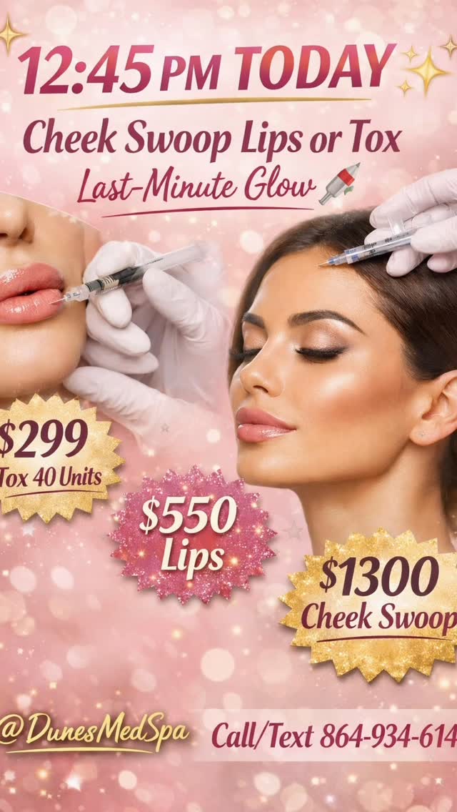 🚨 LAST-MINUTE BEAUTY ALERT 🚨
TODAY at 12:45
💋 Cheek Swoop Lip Filler
💉 OR Tox Touch-Up
Because great faces don’t wait 😉
Fresh • Snatched • Natural
📍 @DunesMedSpa
📲 Call/Text 864-934-6149
⏰ One spot • First come, first served!