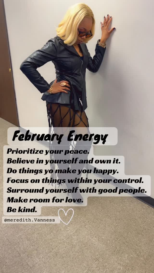 February Energy ⚡️
Prioritize your peace.
Believe in yourself and own it.
Do things to make you happy.
Focus on things within your control.
Surround yourself with good people.
Make room for love.
Be kind. 💖 #riitbstylish #fypシ❤️💞❤️ #motivation #lovemylife #blackhistorymonth
