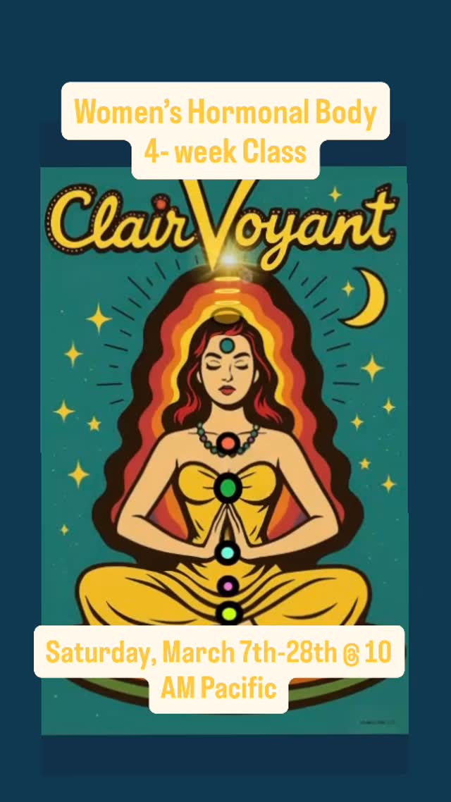 Women’s Hormonal Body
4- week Class with Anne Pearce
held virtually and open to those who have completed Intuitive Meditation
Saturday, March 7th-28th @ 10 AM Pacific
Fee: $200
This 4 week class offers women meditations for your spiritual hormone and body from the central nervous system to the pituitary, and throughout, heal your hormonal body/mind/spirit communication.
This class is open to all women who know how to ground and run energy
#intuitiveway #intuitivetraining #womenshealing