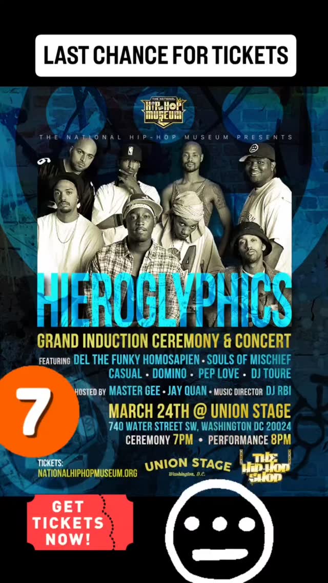 📣LAST CHANCE FOR TICKETS📣The National Hip-Hop Museum will be Inducting the entire @therealhierocrew on March 24th 7pm @unionstagepresents All 9 members of the prolific west coast crew will be Inducted into The Museum's Hall of Fame followed by their ground breaking Concert as the last stop on their tour!!!!
GET TIX NOW!!!!!
⬇️🎟⬇️🎟⬇️🎟⬇️🎟⬇️🎟https://www.unionstagepresents.com/shows/hieroglyphics-360-tour-24-mar
@soulsofmischief @hieroaplus @casualrapgod @delhiero @hierodomino @peplava @phestohierosoul @hieroaplus @rapnoir @djtourehiero @opiohierosom
📜Founder @djboom_lv
🎤Executive Director @mastergeesugarhill
🎙Historian @jayquan.hiphop.historian
🎧Music Director @dj_rbi
📽Director @wvision.co and @nicklight01
🖼Resident Artist @sceneism7art
🧢Fashion Director @trueheadzclothing
🎂Fabricators @espazino @alwowcreations
🏅Fabricator @buckeydavis
🎨Chief Curator @anotherredsummer
💻Digital Director @iamclbonline
🎭Ambassadors @hiphoptrooper
@theblingkingz
🎨Creative Director @ajkatzart
🎁Retail Director @ericaparm
🎥Videographer @birthofhiphop
🚘Transportation Director @mnmmmark
🎼Archival & Talent Director geechiedan
