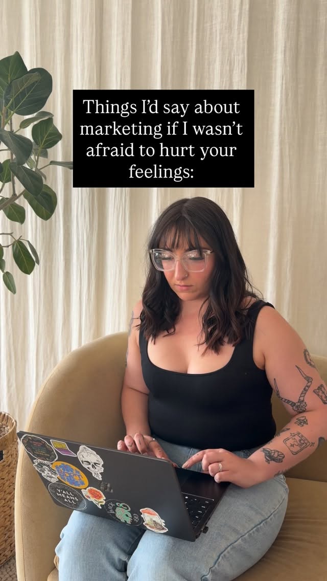 What I’d say about marketing if I wasn’t afraid to hurt your feelings:
🗣️Storytelling is overrated — sometimes. We’ve collectively overcorrected. Your audience doesn’t always want a narrative arc. Sometimes they just want to know what the thing does and why it’s worth their money. Clarity converts.
📊Your best content might be your lowest performing post. Engagement is vanity. That thoughtful, specific piece that got 12 likes? It might be the one that made someone stop, think, and actually buy. Stop letting the algorithm tell you what’s working.
🧪Trying to go viral is not a strategy. It’s a lottery ticket. Occasionally someone wins, but you wouldn’t build a business plan around scratch-offs. Build something that compounds instead.
🎨Marketing is a creative act. The moment you strip all the instinct and play out of it and replace it with pure strategy, you lose the thing that makes people actually feel something. Data should inform your creativity, not replace it.
📈And consistency does not mean constancy. Say it again. You do not need to post every day. You do not need to post five times a week. Consistency means showing up reliably in a way that’s sustainable for you — and your audience can feel the difference between content that’s alive and content that was just fed into a schedule.
🧡Do less. Mean it more.
Just a reminder that I do work in marketing as well! Need some support? DM me about a strategy session. 🧚🏼♀️