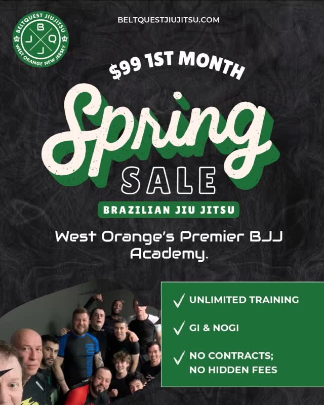 π₯ Spring Sale β BeltQuest Jiu Jitsu (West Orange)
β’ $99 for your first month
β’ New & returning members welcome
β’ Unlimited training
β’ Black belt instructors
β’ No contracts, no hidden fees
Start strong this spring - link in bio πͺ