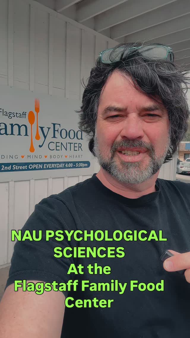 NAU Psychological Sciences @flagstafffamilyfoodcenter @nauflagstaff