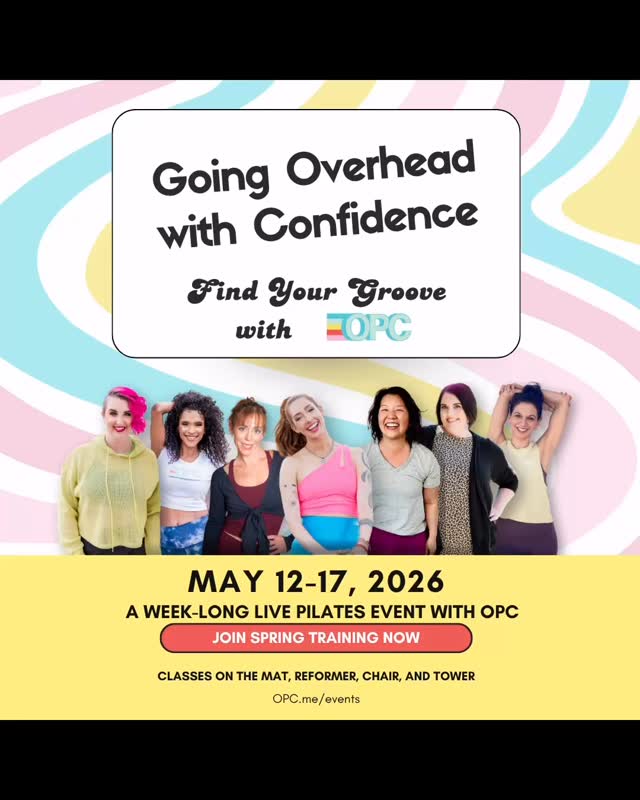 Time to sign up for best prices on OPC Spring Training!!!
Key Dates:
4/22-4/29 = Early Bird is LIVE ⭐
Mat only = $20 for 4 classes (full price = $28)
All Equipment = $30 for 10 classes (full price = $38)
🎦 : Cannot attend the live class? No problem! Replays are available for a limited time
⭐ after every class is a 30 Min Q&A with the OPC Teacher!
🔗 : Sign up here https://opc.me/events
Short Description
OPC Spring Training 2026: Find Your Groove - Going Overhead with Confidence
Spring Training is a week-long live Pilates experience designed to help you understand overhead and advanced Pilates exercises instead of fearing them.
This year is all about finding your groove - learning the rhythm, control, and preparation that allow your body to move overhead with confidence. Through mat and equipment classes, education, and Q&A, you’ll learn how to build the foundations for overhead work, use momentum wisely, and replace exercises intelligently when needed.
You don’t need to do every exercise.
You don’t need to be fearless.
You just need information.
Spring Training meets you where you are and helps you move forward with clarity, control, and choice.