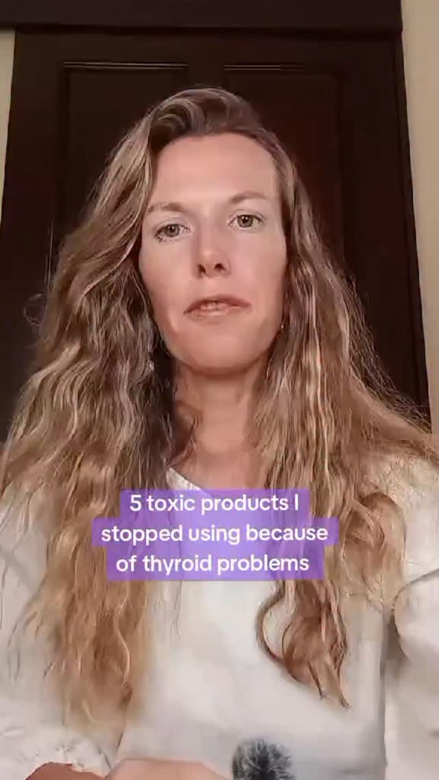 5 toxic products I stopped using since I was diagnosed with thyroid problems. Many different toxins and chemicals may interfere with thyroid function and hormone balanace. This may be due to reducing thyroid hormone binding at thyroid receptor sites, interfering with thyroid hormone production or may be involved in thyroid antibodies production. #thyroid #thyroidproblems #thyroidhealth #toxins #nontoxic
