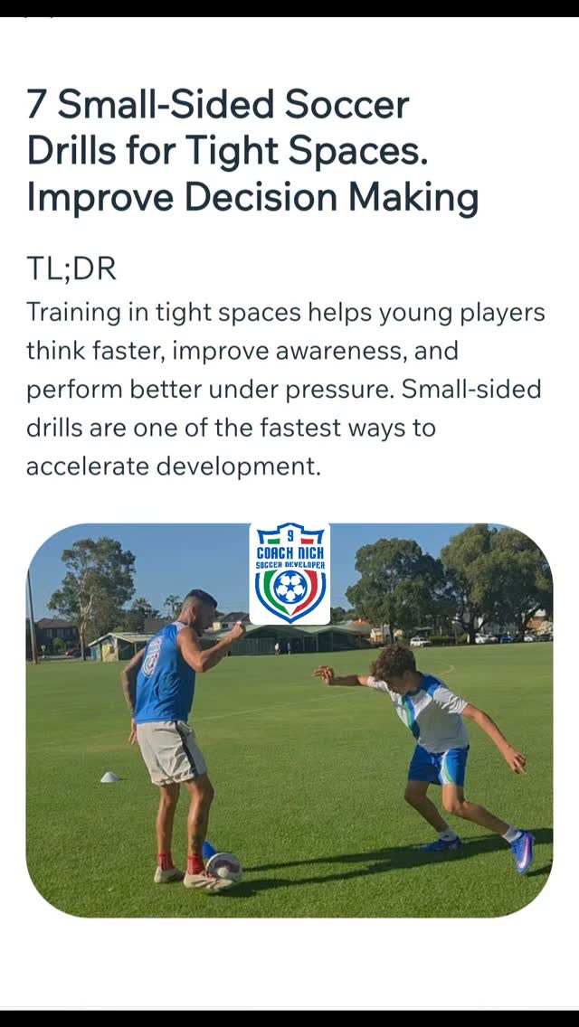 🚨 NEW EPISODE OUT NOW 🚨
A new article is live on Coaching Corner at www.coachnick9.com�
📖 7 Small Sided Soccer Drills for Tight Spaces to Improve Decision Making
In this episode I share some of my favourite small sided football drills designed to help young players think and react quicker under pressure.
Tight space training challenges players to scan more, make faster decisions, improve awareness and stay calm in game realistic situations.
These types of exercises are one of the best ways to develop smarter footballers who can solve problems, combine with teammates and play with confidence in crowded areas of the pitch.
If you want to help your child improve their decision making and overall understanding of the game, this one is definitely worth a read.
Go check it out on the website.
#CoachNick9 #CoachingCorner #SmallSidedGames #FootballDevelopment #DecisionMaking