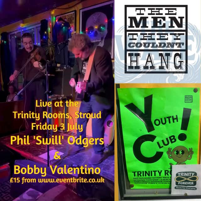 On July 3rd Swill Odgers and Bobby Valentino from ‘The Men They Couldn’t Hang’ will be playing at our Trinity Rooms Community Hub.
This great night out in Stroud is a fundraiser for our Friday Youth Club providing a vital Safe space for young people.
Bound to be a sell out, get your tickets today to avoid disappointment and help raise money that supports local at the same time.
Book Online at the link below/on our website whats on or alternatively from our supporter Pete Baxendale by calling 07900157607
www.stroudtrinityrooms.org/event-details-registration/phil-swill-odgers-and-bobby-valentino
#Stroud #Music #Gig #LiveMusic #SupportingLocal #Bristol #Cheltenham #Gloucester #Nailsworth #Community #Painswick #Gloucestershire #Fundraiser #Events