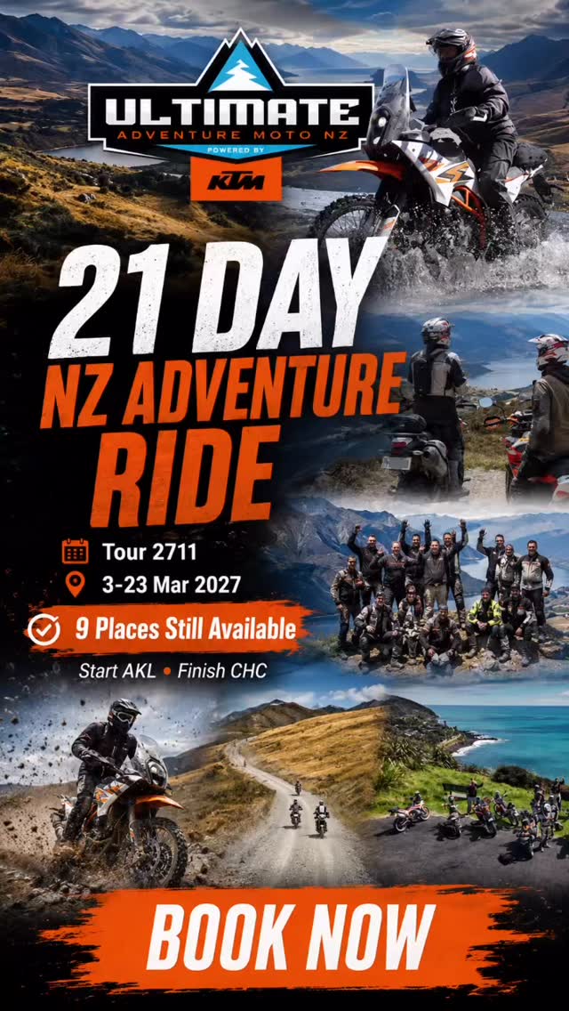 Ready for the ultimate New Zealand adventure ride?
Join NZ’s leading adventure motorcycle tour company, Ultimate Adventure Moto NZ, for our epic 21 Day NZ Adventure Ride, Tour 2711, running 3-23 March 2027.
This is New Zealand’s biggest off-road focused adventure motorcycle tour, covering 5,500km+ from Auckland to Christchurch, including remote back-country routes, gravel passes, coastal roads, rocky riverbeds, hard-packed beach sand, and some of the most spectacular scenery in the country.
As NZ’s only KTM approved tour operator, our professional and experienced team has planned every detail so you can focus on the ride.
What’s included:
🏍 Motorcycle choice from our fleet
🗺 Pre-ridden routes and GPS navigation
👊 Experienced adventure tour guides
🚐 Luggage van support
🔧 Mechanical and medical assistance
🛏 Accommodation and ferry crossings
Limited to a maximum of 14 riders.
Only 9 places still available!
If you want the full New Zealand back-country adventure experience, this is the one.
👉 Learn More at www.ultimateadvmoto.co.nz
#UltimateAdventureMotoNZ #AdventureMotorcycleTour #NZAdventureRide #NewZealandMotorcycleTour KTMAdventure AdventureRiding OffRoadAdventure MotorcycleTour RideNewZealand BackCountryNZ KTM AdventureBike ADVLife MotoAdventure