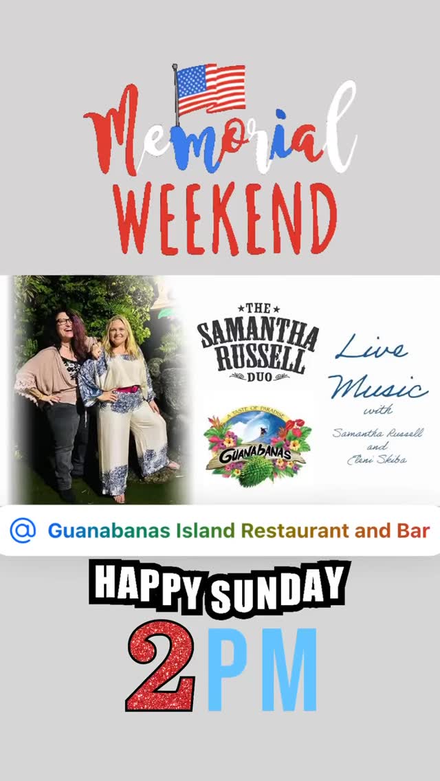 Sunday Funday Memorial Day Weekend at Guanabanas with the Samantha Russell Duo! 🌴☀️🎶
Sammie & Skiba bringing the tunes to one of our favorite tropical paradise spots. The weather is beautiful, the tiki vibes are flowing, and the drinks are waiting… so grab your crew and come hang waterfront style with us this afternoon! ❤️