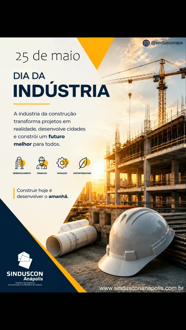 🏗️ 25 de Maio — Dia da Indústria
A indústria da construção transforma projetos em realidade, desenvolve cidades e constói um futuro melhor para todos.
- Desenvolvimento
- Trabalho
- Inovação
- Sustentabilidade
Construir hoje é desenvolver o amanhã.