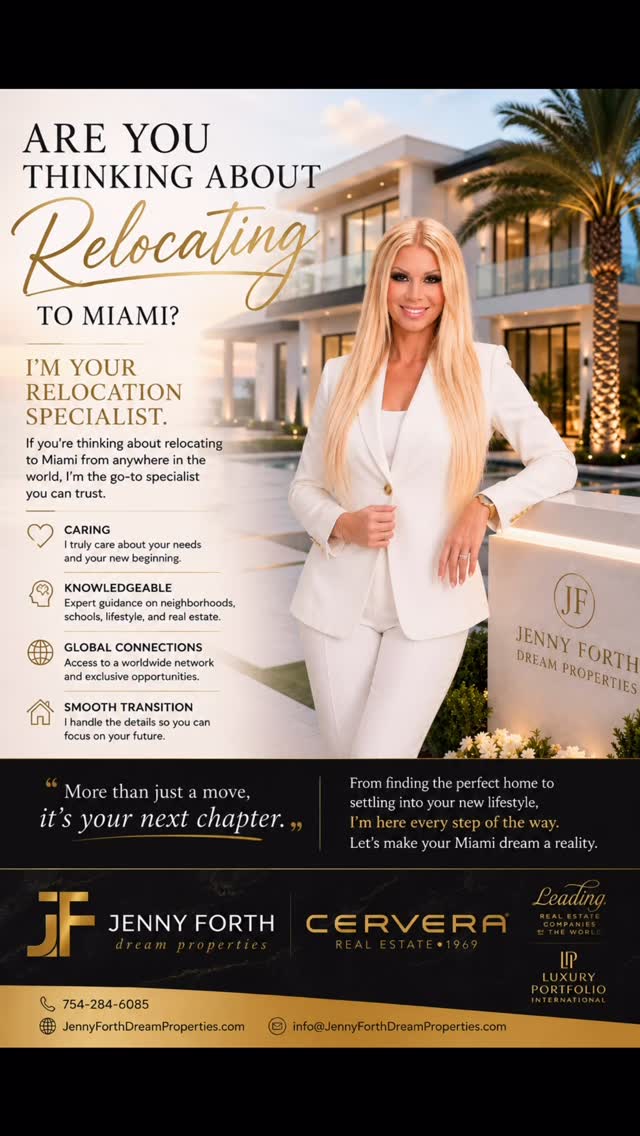 🌴 Thinking About Relocating to Miami? 🌴
Moving to a new city—or a new country—is about more than just finding a home. It’s about finding the right neighborhood, the right lifestyle, and the right opportunities.
As a luxury real estate and relocation specialist, I help buyers, families, professionals, and investors make a smooth transition to South Florida. From finding the perfect property to navigating every step of the process, I’m here to make your move as seamless and stress-free as possible.
Whether you’re relocating from another state or anywhere in the world, let’s make your Miami dream a reality.
📞 754-284-6085🌐 www.JennyForthDreamProperties.com📧 info@JennyForthDreamProperties.com
Message me today to start your relocation journey!
#RelocateToMiami #MiamiRealEstate #LuxuryHomesMiami #SouthFloridaLiving #JennyForthDreamProperties