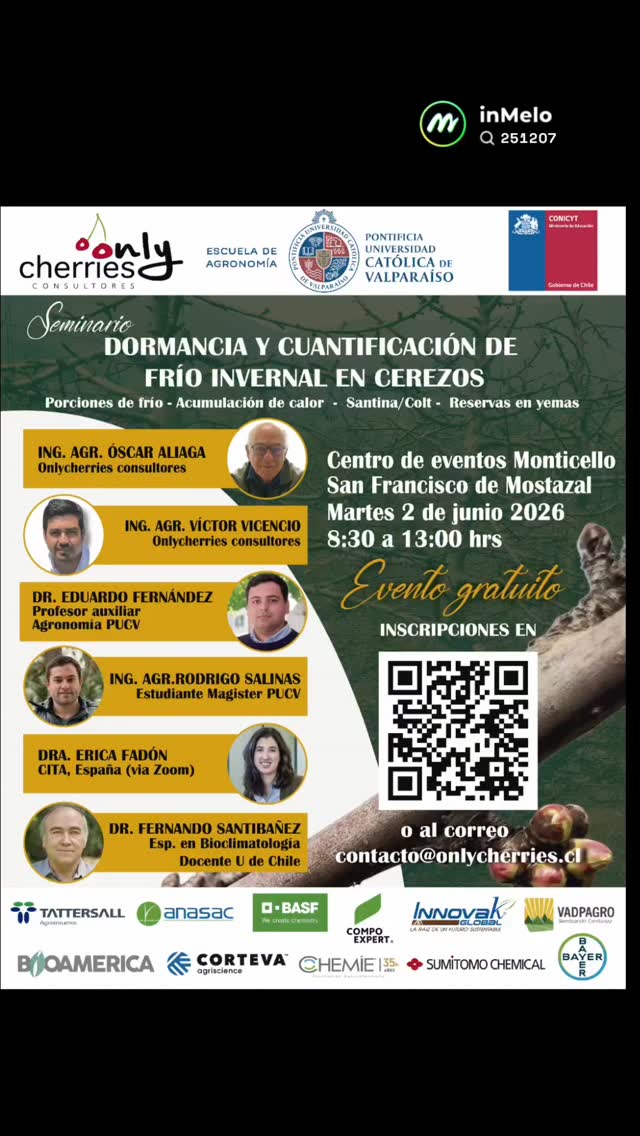 Exitoso seminario de frío invernal en cerezos con la participación de Óscar Aliaga y Víctor Vicencio de Onlycherries Consultores, Erica Fadon del Cita de España, Eduardo Fernández y Rodrigo Salinas de la Facultad de Agronomía PUCV y Fernando Santibañez de la Universidad de Chile. Se abordaron temas relevantes acerca de la importancia del frío invernal en esta especie. Estamos felices de seguir apoyando a productores y colegas del sector. Agradecemos la asistencia y apoyo de todos los participantes y de las químicas que hicieron posible este evento.
@sumitomochemicalchile @bioamerica @chemie @anasac_chile @compoexpertchile @agrobayerchile @tattersallagroinsumos @summitagrochile @innovakglobal @vadpagro @agro_advance @basf_sa @cortevabiologicals_cl @agronomia.pucv @pucv_cl @anid_chile