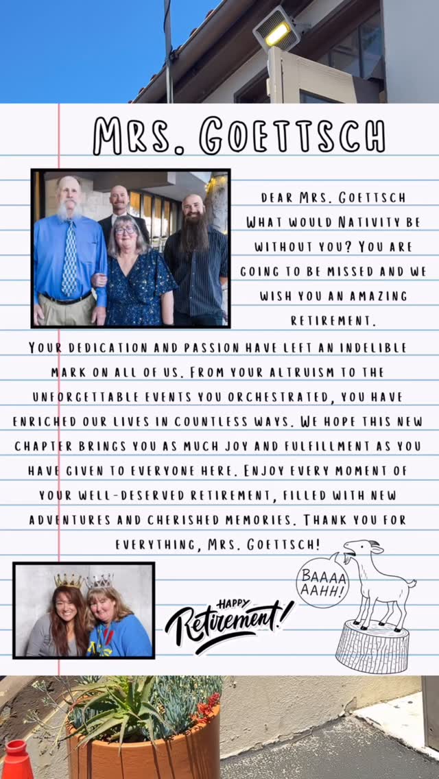 The legend has retired! After more than 30 years of dedicated service, love and care for our school community, we celebrate the retirement of Mrs. Goettsch. She is a true pillar of the Nativity family. Her kindness, wisdom, faith, and unwavering commitment to generations of students have left an immeasurable mark on our school community.
Mrs. Goettsch has been the heart of Nativity, touching countless lives with her compassion, leadership, and love. While her presence will be deeply missed in our hallways and classrooms, her legacy will continue to inspire us for years to come.
Thank you, Mrs. Goettsch, for your extraordinary dedication and for making Nativity a place that feels like home. We wish you endless joy, relaxation, and blessings in this well-deserved retirement.
Once a Bruin, always a Bruin. ππ»π