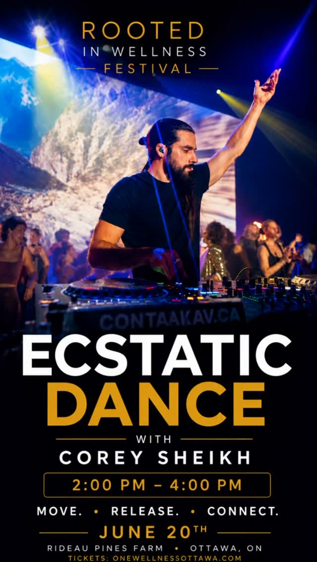 🔥 OTTAWA… ARE YOU READY TO MOVE? 🔥
We’re turning up the energy at the Rooted in Wellness Festival with a 2 hour Ecstatic Dance experience led by the incredible Corey Sheikh, DJ, producer, meditation teacher, and founder of AWAKEN.
Expect powerful beats, freedom of expression, connection, release, and a dance floor unlike anything you’ve experienced before. No choreography. No judgment. Just music, movement, and pure energy.
This is your invitation to let go, get out of your head, and fully drop into your body.
#ecstaticdance #ottawafestivals #ottawaevents #ottawawellness #community