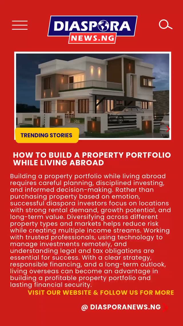 Building a property portfolio while living abroad has become a practical way for many migrants to create long-term wealth without putting their financial future on hold. Living in another country often brings higher earning potential, exposure to stronger financial systems, and access to financing options that may not have been available before relocating.
Read full story
https://www.diasporanews.ng/post/how-to-build-a-property-portfolio-while-living-abroad