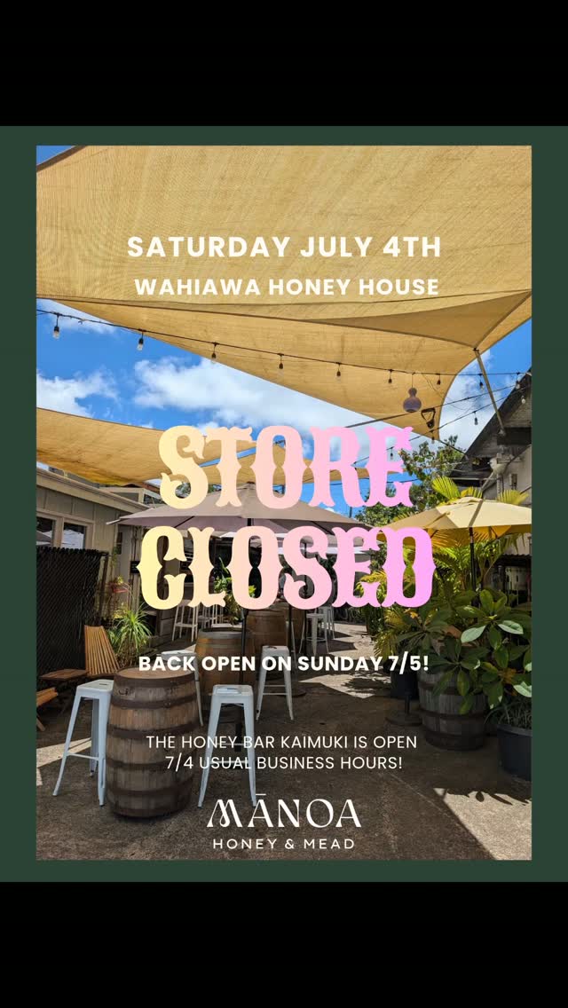 Wahiawa Honey House is closed on 7/4!
The Honey Bar Kaimuki is OPEN on 7/4!
#july4th #mead #tasting #wahiawa #craftmead