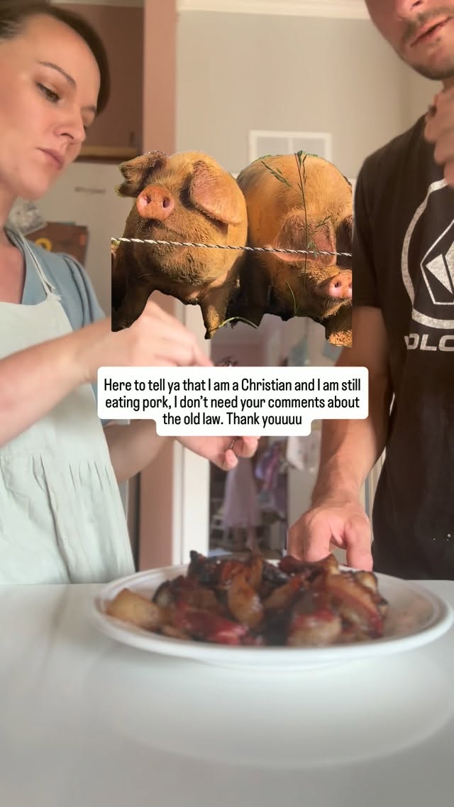 I don’t mean this in a negative way because I have friends whom I genuinely love and respect who hold this conviction.
But I’ve been surprised by the number of comments saying, “I thought you were a Christian,” simply because our family raises and eats pork.
We don’t hold that conviction.
From our understanding of Scripture, we’re grateful for the freedom we have in Christ and believe we are no longer under the Old Covenant law. We believe Jesus fulfilled the Law, and the New Testament points believers to salvation by faith in Christ, not by keeping the ceremonial laws given under Moses.
If you choose not to eat pork to honor the Lord, I respect that conviction. I simply ask for that same grace in return.
At the end of the day, I’d rather be known for how I love Christ, love my neighbor, and seek to live faithfully than by what’s on my dinner plate. Romans 14 reminds us not to pass judgment on one another over disputable matters. We can disagree on this and still be brothers and sisters in Christ.
#farmlife #homestead #christian #pork