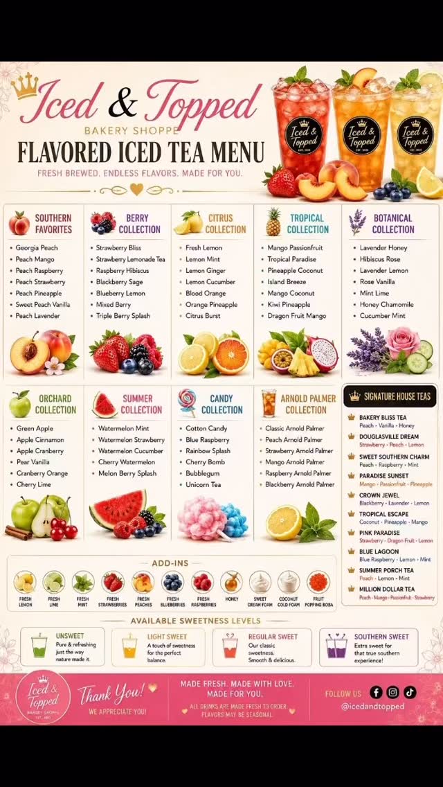 🍑🫖 SOMETHING REFRESHING HAS ARRIVED AT ICED & TOPPED! 🫖🍓
Meet our NEW Signature Flavored Iced Tea Collection! Freshly brewed, handcrafted, and bursting with flavor in every sip.
Whether you’re craving something fruity, tropical, sweet, or refreshing, we’ve got a tea with your name on it!
✨ Choose from flavors like:
🍑 Georgia Peach
🍓 Strawberry Bliss
🥭 Tropical Paradise
🫐 Mixed Berry
🍋 Citrus Burst
🍉 Watermelon Mint
🩵 Blue Raspberry
🌺 Lavender Honey
🍍 Island Breeze
💎 Million Dollar Tea
…and so many more!
Customize your drink with:
🧋 Popping Boba
🥥 Coconut Cold Foam
☁️ Sweet Cream Cold Foam
🍓 Fresh Fruit
🍯 Honey
🌿 Fresh Mint
Made fresh. Brewed daily. Perfect for cooling off any day of the week.
📍9459 Hwy 5, Suite K
Douglasville, GA 30134
Available for dine-in, takeout, and delivery. Come discover your new favorite tea at Iced & Topped Bakery Shoppe! 💕🫖
#IcedAndTopped #DouglasvilleGA #DouglasvilleEats #AtlantaFoodie #GeorgiaEats FreshBrewedTea SweetTeaLover FlavoredTea TeaTime TeaLovers SouthernSweetTea DrinkLocal BakeryCafe SupportSmallBusiness FoodieFinds RefreshingDrinks BobaLovers CoffeeAndTea ExploreDouglasville ShopLocalDouglasville