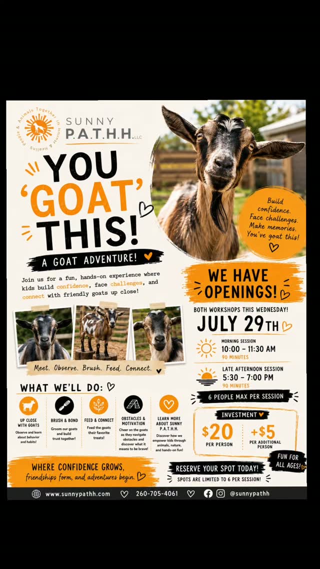 DO YOUR KIDS LOVE ANIMALS? Check out this confidence building, hands-on, educational and FUN opportunity taking place THIS WEDNESDAY JULY 29! Sign up today at www.sunnypathh.com or call us directly for more info/questions at 260-705-4061 🐐 ☀️ 🐾