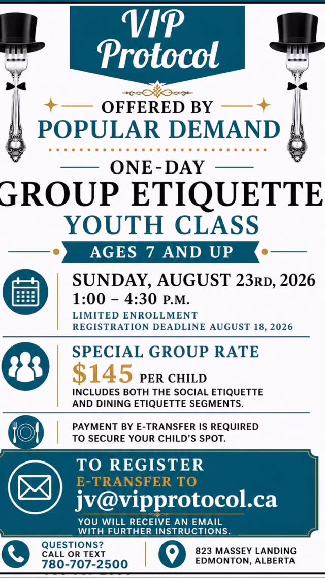 ✨ After many requests for a group class, I’ve decided to offer this special one-time event just before the new school year begins!
This is a wonderful opportunity to give your child the confidence that comes from learning the fundamentals of social and dining etiquette in a fun, encouraging environment.
Children will learn:
• Eye contact and first impressions
• Confident introductions
• Conversation skills
• Respectful communication
• Proper dining etiquette for home and restaurants
These are practical life skills that will benefit children throughout school—and throughout life.
Enrollment is limited, and registration closes August 18. I hope you’ll take advantage of this once-a-year opportunity to give your child a wonderful start to the new school year.
See the poster below for all the details.
#VIPProtocol #YEG #YouthEtiquette #Children #DiningEtiquette