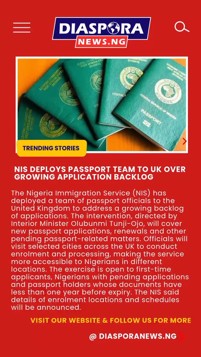 The Nigeria Immigration Service (NIS) has sent a team of passport officials to the United Kingdom to address a backlog of passport applications and assist Nigerians experiencing delays with their documents
Read Full Story
https://www.diasporanews.ng/post/nis-deploys-passport-team-to-uk-over-growing-application-backlog