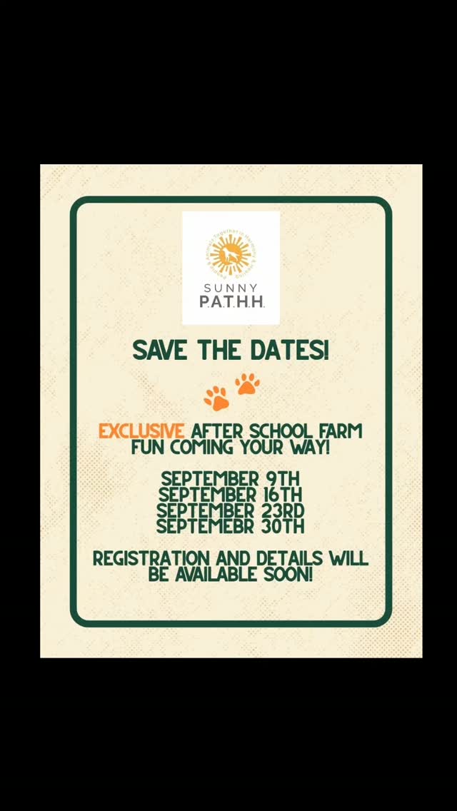 The Sunny PATHH 🌼 team is excited to offer a unique 4 SESSION PATHH Pack journey series-- designed to provide a take-away life skill each week through working with our animals! DETAILS AND REGISTRATION AVAILABLE SOON! 🐾 🌞 🐰