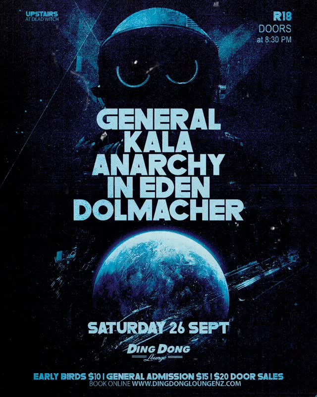 GENERAL KALA + ANARCHY IN EDEN + DOLMACHER
Three Auckland acts take over Dead Witch on Saturday 26 September for a night of synth-driven sounds, post-punk, gothic rock, darkwave and electronic dance-rock.
UPSTAIRS / DEAD WITCH
GENERAL KALA
Vintage analogue synths, syncopated rhythms and soaring melodic dance compositions, drawing on classic synth, progressive and rock sounds of the late ’70s and early ’80s.
ANARCHY IN EDEN
Gritty post-punk and gothic rock with serrated guitars, industrial edges, bleak romanticism and plenty of emotional weight.
DOLMACHER
Brooding electronic dance-rock and darkwave, with throbbing bass, cabaret rhythms and sharp guitar-pop hooks.
Three bands. One dark room. No shortage of atmosphere.
TICKETS
EARLY BIRD $10
GENERAL ADMISSION $15
DOOR SALES $20
SUPER MEMBERS GET 50% OFF
Saturday 26 September
Doors 8:30pm
Dead Witch, upstairs at Ding Dong Lounge
R18
Come for the synths. Stay for the darkness.