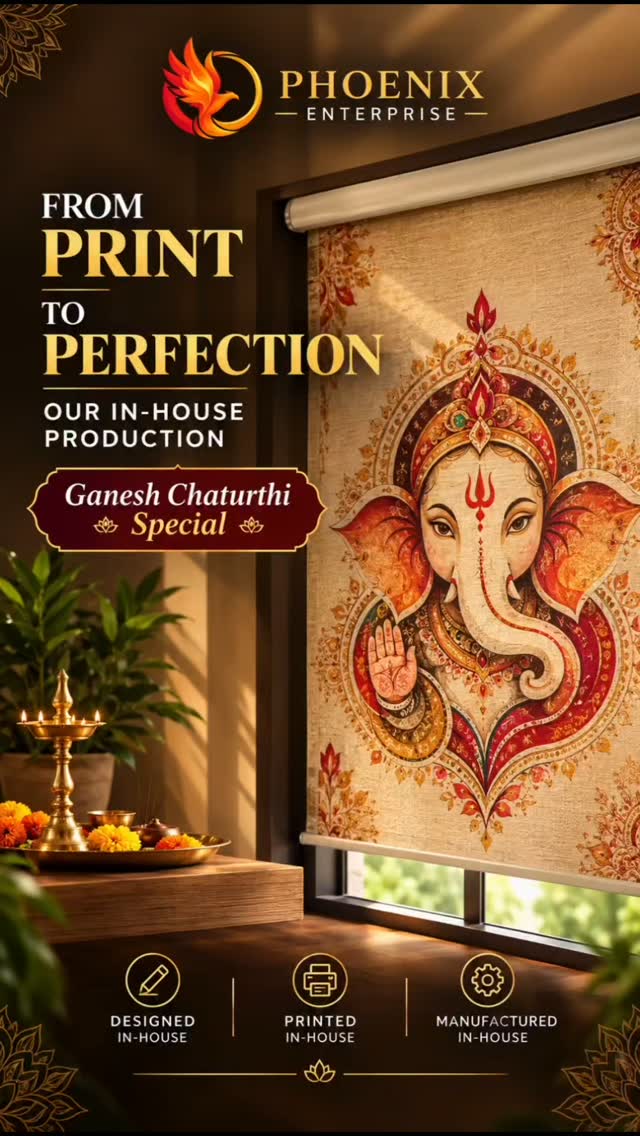 From Print to Perfection. 🪔✨
This Ganesh Chaturthi, we’re showcasing more than just a design we’re showcasing what we create in-house.
From the initial print to the final finished blind, every step is handled with precision by Phoenix Enterprise. 🔥
Designed • Printed • Manufactured • In-House.
A festive design, crafted with our own production expertise. 🙏✨
Ganpati Bappa Morya! ❤️
#PhoenixEnterprise #InHouseProduction #GaneshChaturthi #GanpatiBappaMorya #CustomBlinds