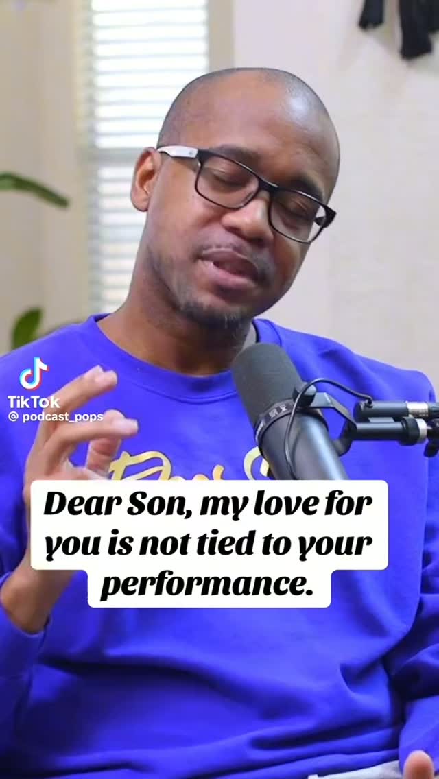 My love for you is not tied to your performance ❤️ @thedearsonpodcast #realdadsnetwork #realdads #realdad