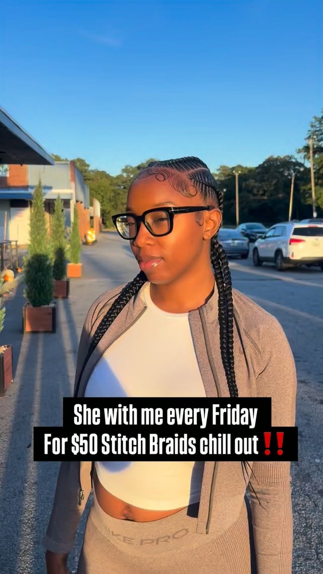 Pull up to THE BRAID BAR every Friday from 9am-6pm for $50 STITCH BRAIDS
(Google us for our location near you )
#thebraidbar #decaturbraider #$25tuesday