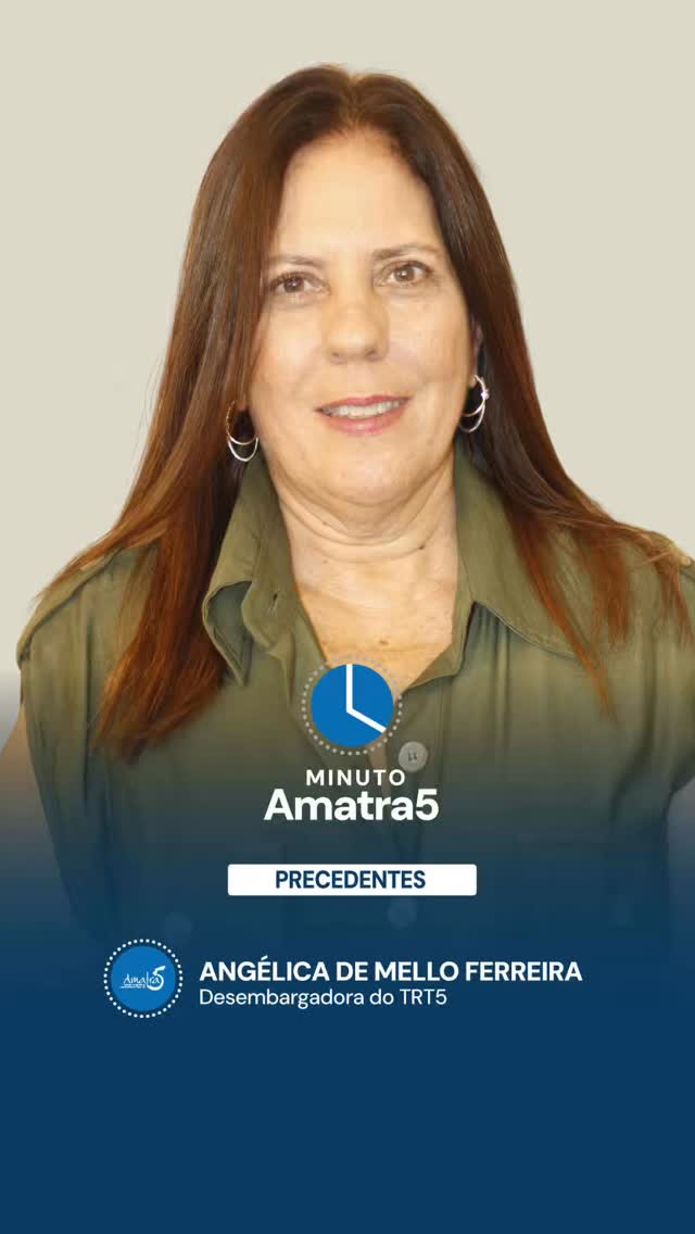 🔺Minuto Amatra5: você sabe o que são precedentes?*
▫️Em mais um episódio do *Minuto Amatra5,* a desembargadora *Angélica de Mello Ferreira* explica, de forma simples e objetiva, o que são precedentes e qual a sua importância para a atuação da Justiça do Trabalho.
▶️ Confira o episódio e acompanhe a série que aproxima a Justiça do Trabalho da sociedade, com informação clara e acessível.