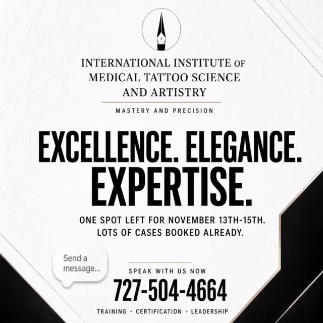 EXCELLENCE. ELEGANCE. EXPERTISE.
NOVEMBER 13–15, 2026 | ONLY ONE SPOT REMAINING!
Our November training at the International Institute of Medical Tattoo Science and Artistry is already filling up with an incredible variety of live client cases!
LIVE CLIENT CASES CURRENTLY BOOKED:
✨ Bilateral 3D Areola Tattoo Restoration
✨ Two Unilateral 3D Areola Tattoo Restorations
✨ Tummy Tuck Scar Camouflage
✨ DIEP Flap Breast Reconstruction Scar Camouflage
✨ Hypopigmented Scar Camouflage
And we’re continuing to schedule additional cases!
Our students train in a real working environment, gaining hands-on experience with actual clients and learning the precision, techniques, and artistry required for advanced paramedical tattooing.
WHAT MAKES OUR TRAINING DIFFERENT?
• Maximum of TWO students per class
• Extensive hands-on training with live clients
• Personalized instruction and advanced color theory
• Professional tattoo machine, pigments, needles, and comprehensive kit included
• One full year of continued support
We are offering only ONE training class in November, and there is just ONE spot remaining!
November 13–15, 2026
St. Petersburg, Florida
BOOK YOUR SPOT NOW!
🌐 www.medtattooeducation.com
🌐 www.areolatattootraining.com
📞 727-504-4664
#ParamedicalTattooTraining #AreolaTattooTraining #plasticsurgeon #esthetician #pa DIEPFlapReconstruction ScarCamouflage StPetersburgFlorida TampaFlorida TattooEducation