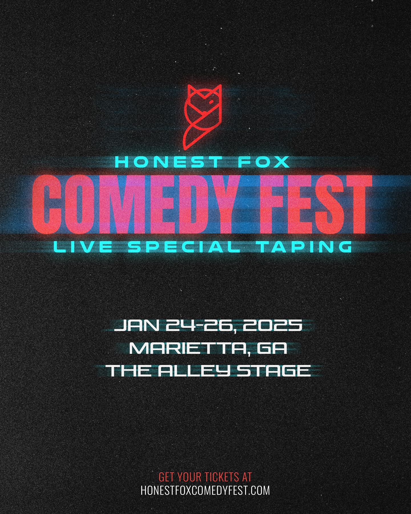 It. Is. Here. Honest Fox Comedy Fest 25 is full go. See you January 24-26 in Marietta, Georgia for THREE NIGHTS of nonstop comedy from National touring acts and rising stars. Tickets on sale NOW. Link in bio.
Friday 1/24 7PM
Vicki Barbolak
Brent Blakeney
John Datoy
Danny Johnson
Drew Morgan
Brittany Ross
Saturday 1/25
4PM
Etta May
6:30PM
Brian Bates
Chris Higgins
Paula Kosienski
Juston McKinney
Brent Pella
Andrew Stanley
Sunday 1/26
5PM
Mike Goodwin
Karen Mills
Dustin Nickerson
Steven Rogers
Alex Velluto
Jonnie W
#honestfoxcomedy #comedyfest #comedyshow