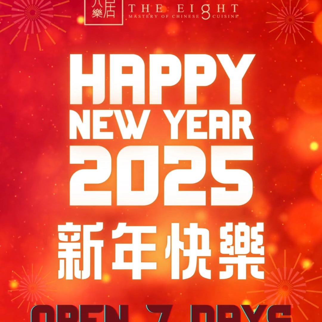 Happy New Years 2025!!
Open 7 Days
Tel: 02 9282 9988
Email: info@theeightrestaurant.com.au
website:www.theeightrestaurant.com.au
#theeight #theeightrestauant #awards #christmas #christmasparty #chinese #chinesefood #food #eats #chinatown#haymarket #Sydney #sydneyfood #banquet #special #festive#yumm #yummy #yummyfood #Christmasbooking #christmaseats#newyear2025 #newyear #tradinghour