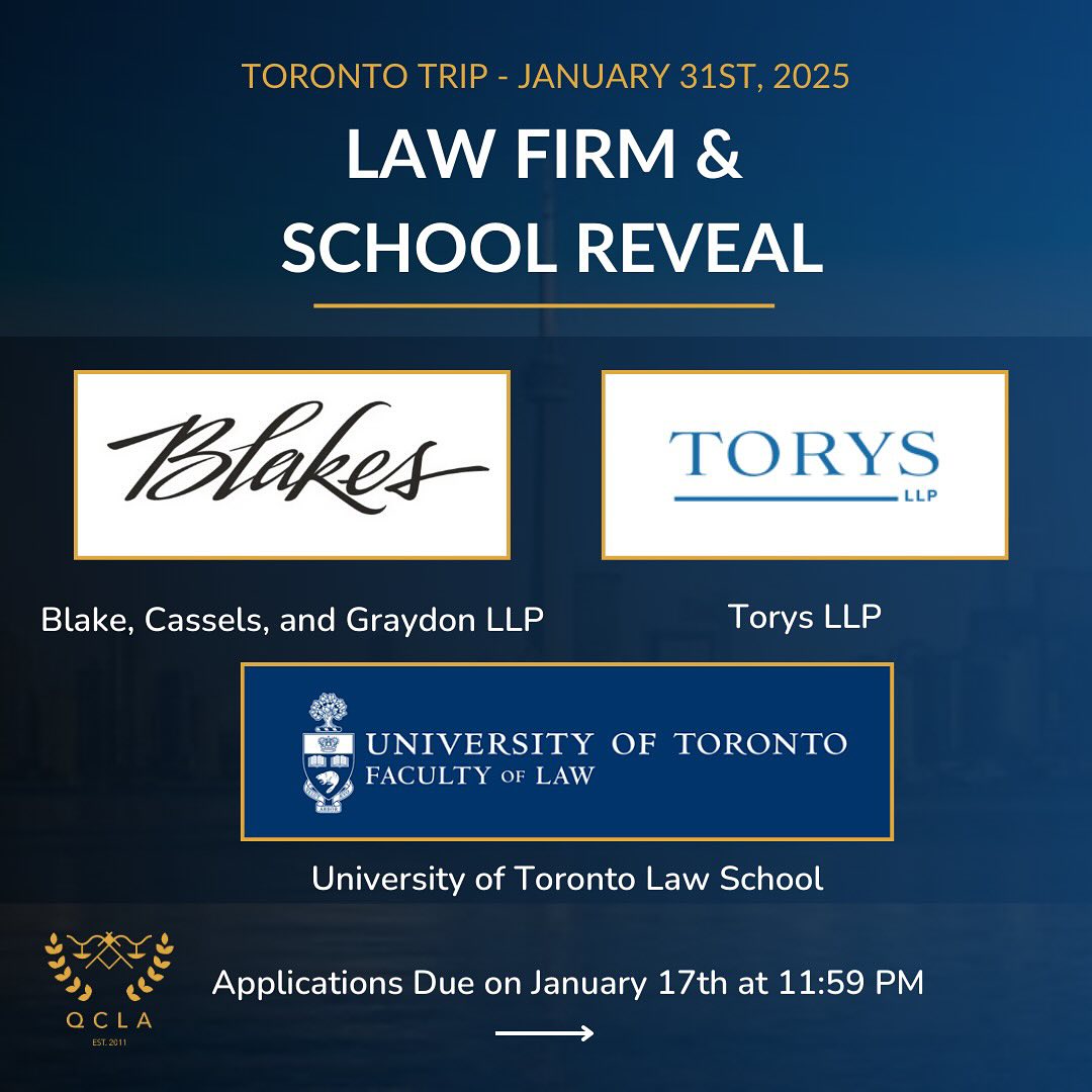 We can’t wait for our upcoming Toronto trip and here is the agenda for the day! We’ll be visiting two of Toronto’s renowned law firms- Blake Cassels & Graydon (Blake’s) LLP and Tory’s LLP. Delegates will get the opportunity to speak to some representatives from these firms, network, and learn more about a career path in law! There will also be an organized visit to the University of Toronto Law School campus. Here, you’ll get the opportunity to learn more about what it means to be a law student at one of Canadas top Law universities, hear from- and network with- some of UofT’s current law students and faculty, and learn more about the application process to law school!
Don’t miss the chance to sign up! Applications close this Friday (January 17th at 11:59 PM) so get them in now!! The link for the application form can be found on ComSoc Shop!