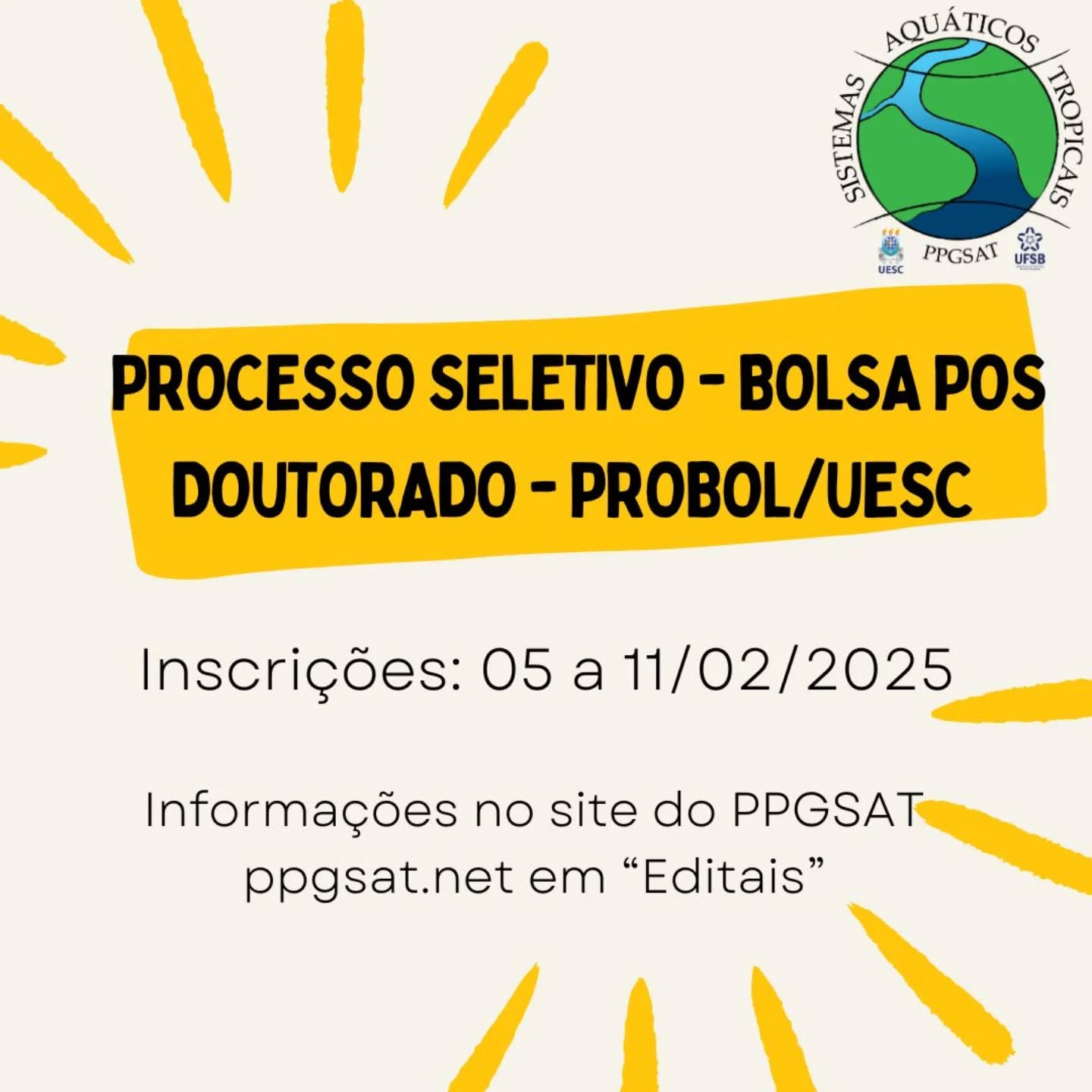 Estão abertas inscrições para uma bolsa de pos doutorado por 1 ano no PPGSAT/UESC. Para maiores informações enra no site do ppgsa.net/editais!!!!