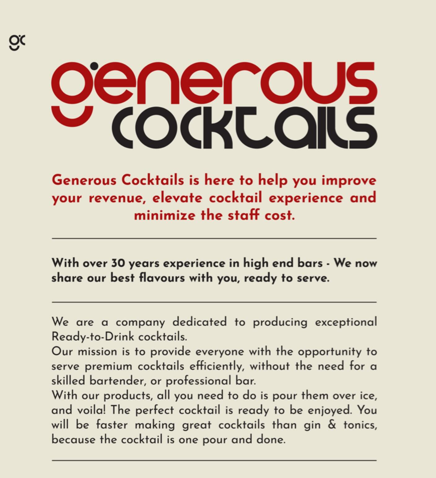 Would you like to be more efficient and serve high-end cocktails?
No experienced staff needed.
Contact us:
slavomir@generouscocktails.com