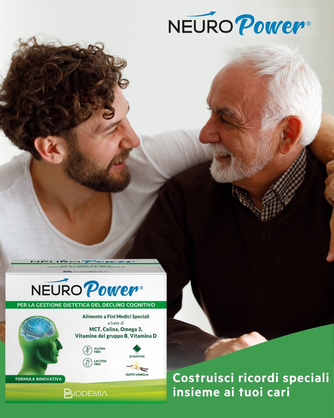 Non permettere che il #declinocognitivo impedisca a te e ai tuoi cari di costruire #ricordi speciali insieme.
Scopri #neuropower , un Alimento a Fini Medici Speciali per la gestione dietetica del declino cognitivo correlato all'etร .
NeuroPower รจ un Alimento a Fini Medici Speciali, assicurati di parlare con il tuo medico per ricevere consigli specifici.
#salute #salutementale #memoria #biodemia #nutraceutico #afms