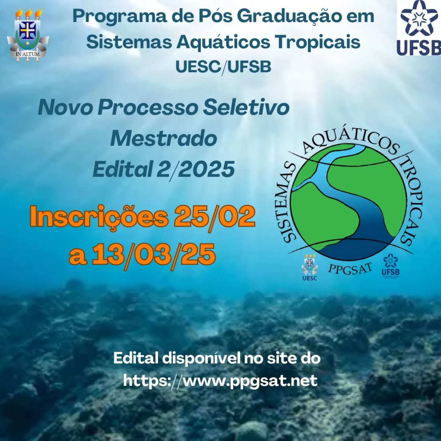 Novo edital PPGSAT!! Venha fazer mestrado em Ilhéus e Porto Seguro/BA. Maiores informações no site ppgsat.ner/editais