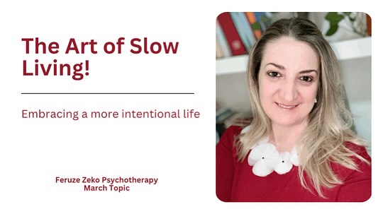 March’a blog post: The Art of Slow Living! https://www.zekopsychotherapy.com/post/the-art-of-slow-living-embracing-a-more-intentional-life
#slowliving #slowlife #slowfashion #nature #sustainableliving #handmade #interiordesign #simpleliving #interior #travel #homedecor #minimalism #cottagecore #sustainablefashion #sustainable #mindfulness #hygge #countryliving #sustainability #lifestyle #slowtravel #wabisabi #simplelife #simplicity #selfcare #home #love #slowlifestyle #slowlivingforlife #countrylife